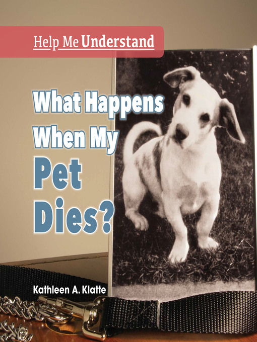Cover image for What Happens When My Pet Dies?
